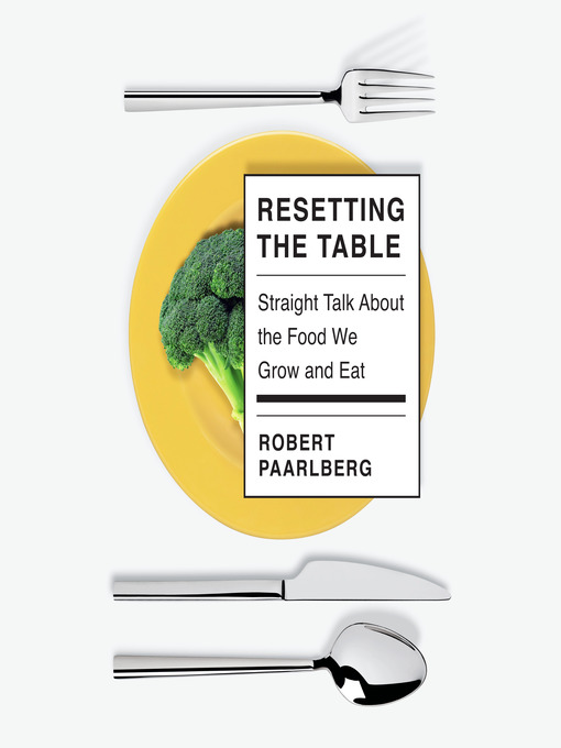 Title details for Resetting the Table by Robert Paarlberg - Available